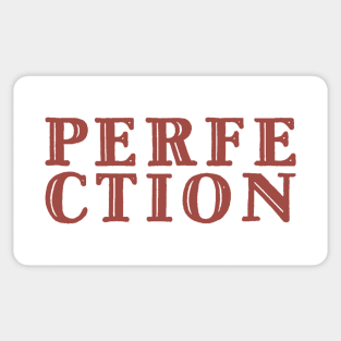 Perfection Sticker